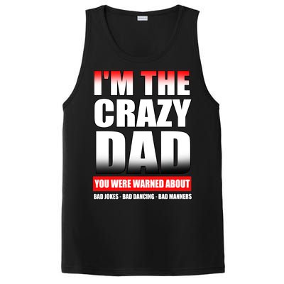 I'm The Crazy Dad You Were Warned About Bad Jokes PosiCharge Competitor Tank