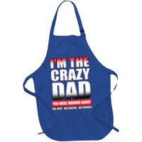 I'm The Crazy Dad You Were Warned About Bad Jokes Apron