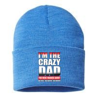 I'm The Crazy Dad You Were Warned About Bad Jokes Sustainable Knit Beanie