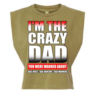 I'm The Crazy Dad You Were Warned About Bad Jokes Garment-Dyed Women's Muscle Tee