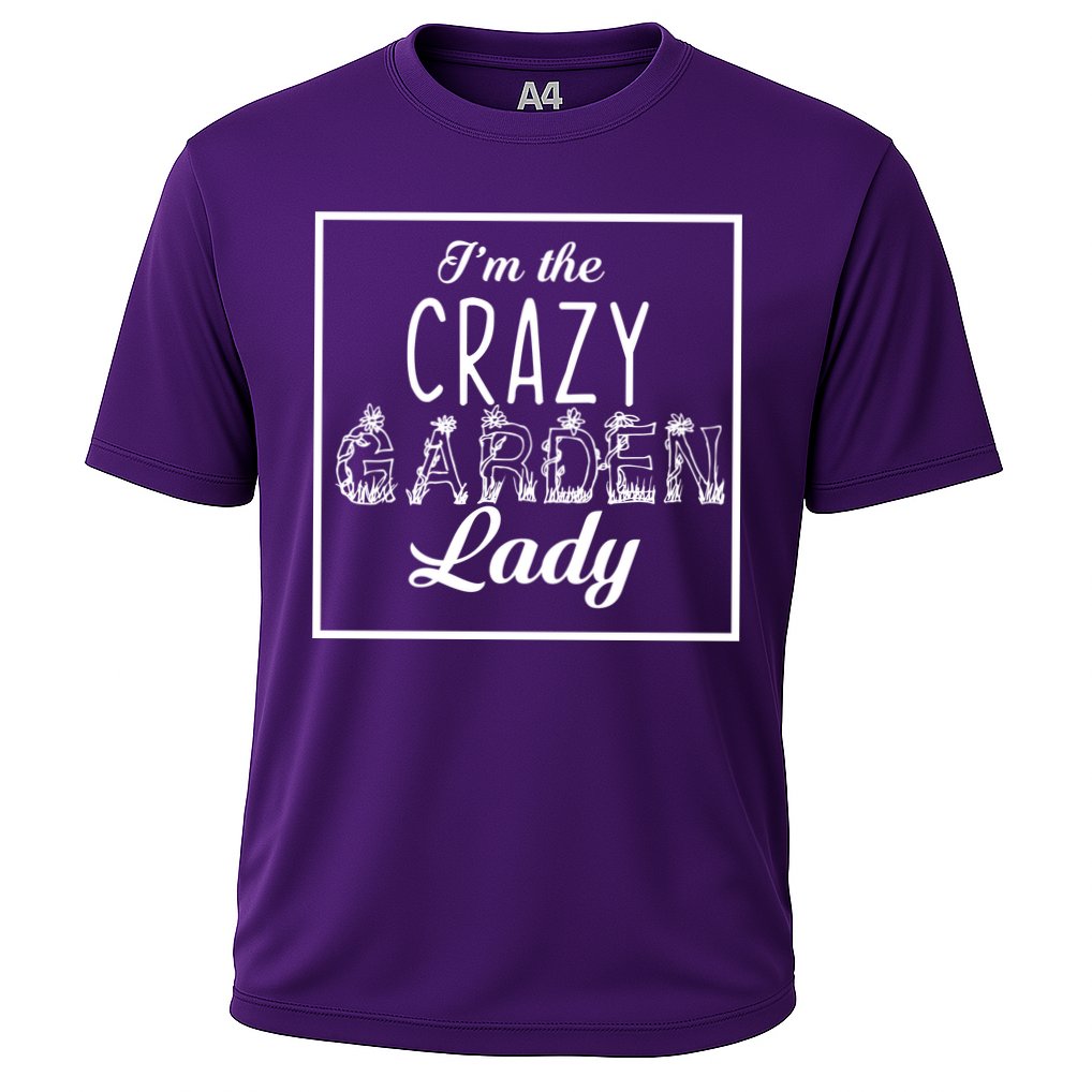 I'm The Crazy Garden Lady Cooling Performance Crew T-Shirt