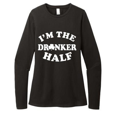 I'm The Drunker Half Irish Shamrock St. Patrick's Day Womens CVC Long Sleeve Shirt