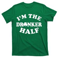 I'm The Drunker Half Irish Shamrock St. Patrick's Day T-Shirt