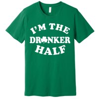 I'm The Drunker Half Irish Shamrock St. Patrick's Day Premium T-Shirt