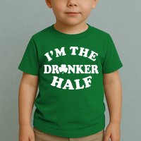 I'm The Drunker Half Irish Shamrock St. Patrick's Day Toddler T-Shirt