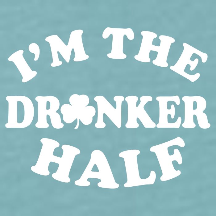 I'm The Drunker Half Irish Shamrock St. Patrick's Day Sueded Cloud Jersey T-Shirt