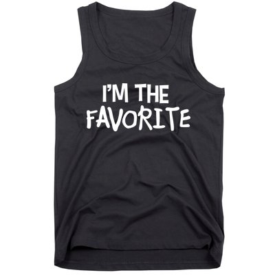 I'm The Favorite Tank Top