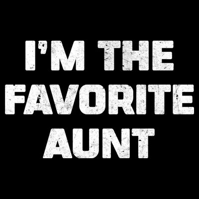 I'm the Favorite Aunt T-Shirt
