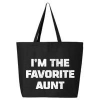 I'm the Favorite Aunt 25L Jumbo Tote
