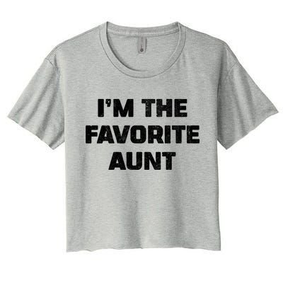 I'm the Favorite Aunt Women's Crop Top Tee