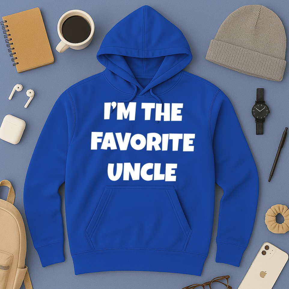 I'm The Favorite Uncle Hoodie
