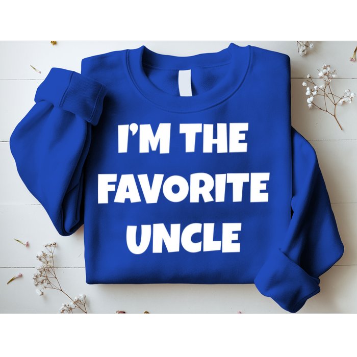 I'm The Favorite Uncle Sweatshirt