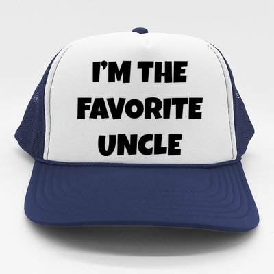 I'm The Favorite Uncle Trucker Hat