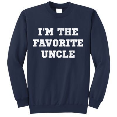 I'm The Favorite Uncle Funny Distressed Sweatshirt