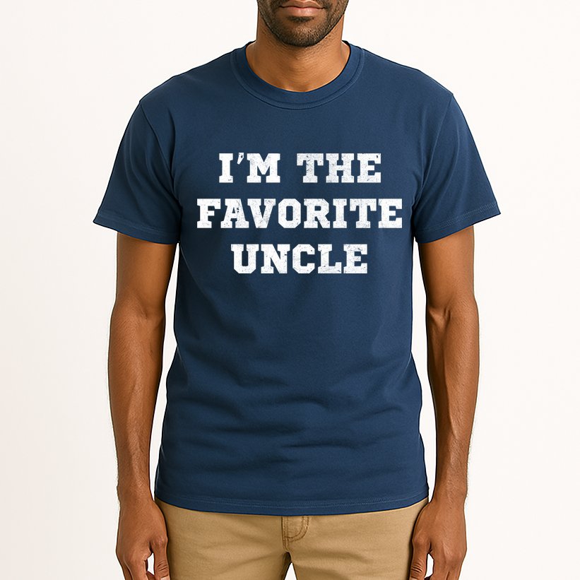I'm The Favorite Uncle Funny Distressed Tall T-Shirt