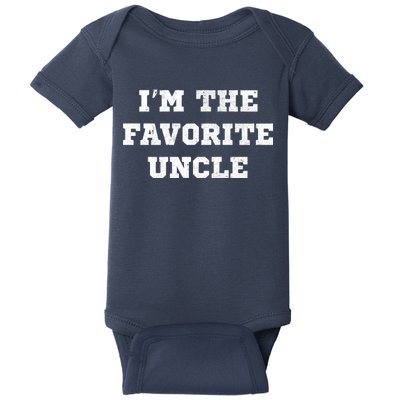 I'm The Favorite Uncle Funny Distressed Baby Bodysuit