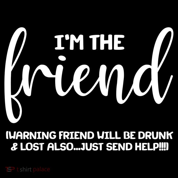 I'm the Friend Will Also Be Drunk & Lost Just Send Help Pom Pom 12in Knit Beanie