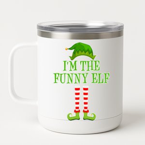 I'm The Funny Elf Matching Family Christmas 12 oz Stainless Steel Tumbler Cup