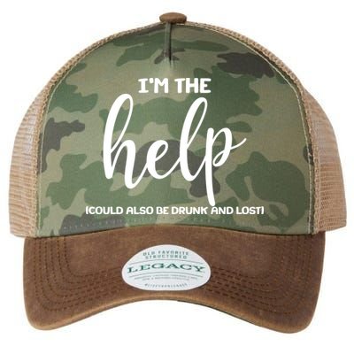 I'm the Help Could Also Be Drunk & Lost Matching Legacy Tie Dye Trucker Hat