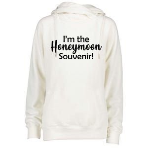 I'm The Honeymoon Souvenir Womens Funnel Neck Pullover Hood