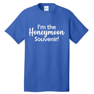 I'm The Honeymoon Souvenir Tall T-Shirt