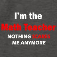 I'm the Math Teacher Nothing Scares Me Anymore Vector Backpack