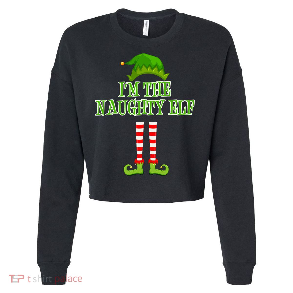 I'm The Naughty Elf Matching Family Christmas Cropped Pullover Crew