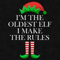 I'm The Oldest Elf I Make The Rules Matching Christmas Ladies PosiCharge Tri-Blend Wicking Tank