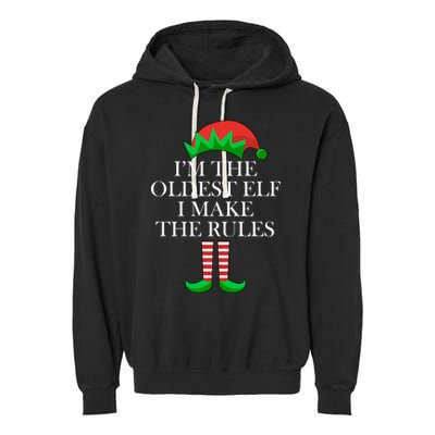I'm The Oldest Elf I Make The Rules Matching Christmas Garment-Dyed Fleece Hoodie