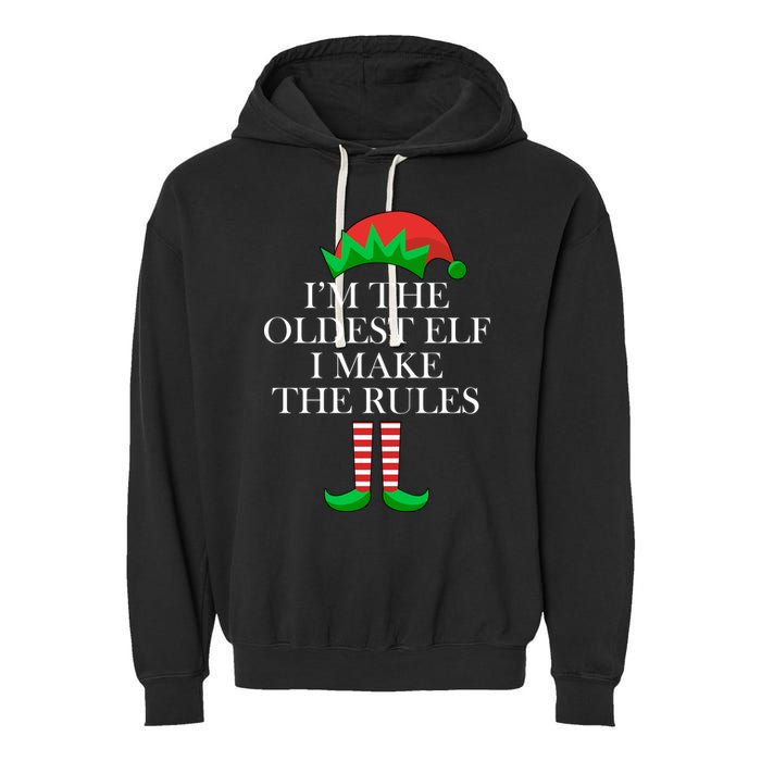 I'm The Oldest Elf I Make The Rules Matching Christmas Garment-Dyed Fleece Hoodie