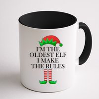 I'm The Oldest Elf I Make The Rules Matching Christmas Mug