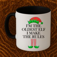 I'm The Oldest Elf I Make The Rules Matching Christmas Mug