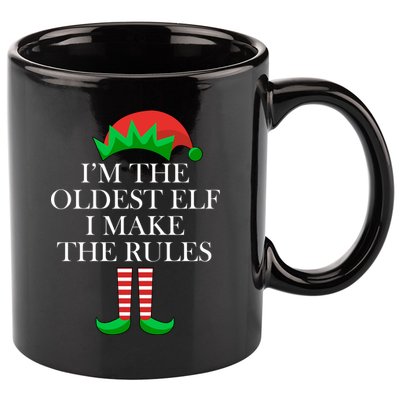 I'm The Oldest Elf I Make The Rules Matching Christmas 11oz C Handle Ceramic Mug