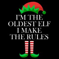 I'm The Oldest Elf I Make The Rules Matching Christmas Drawstring Bag