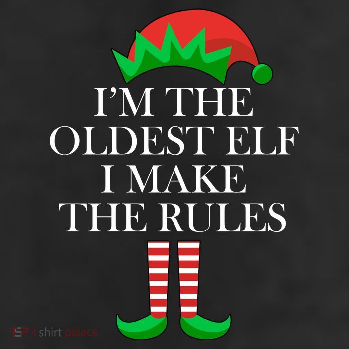 I'm The Oldest Elf I Make The Rules Matching Christmas 25L Jumbo Tote