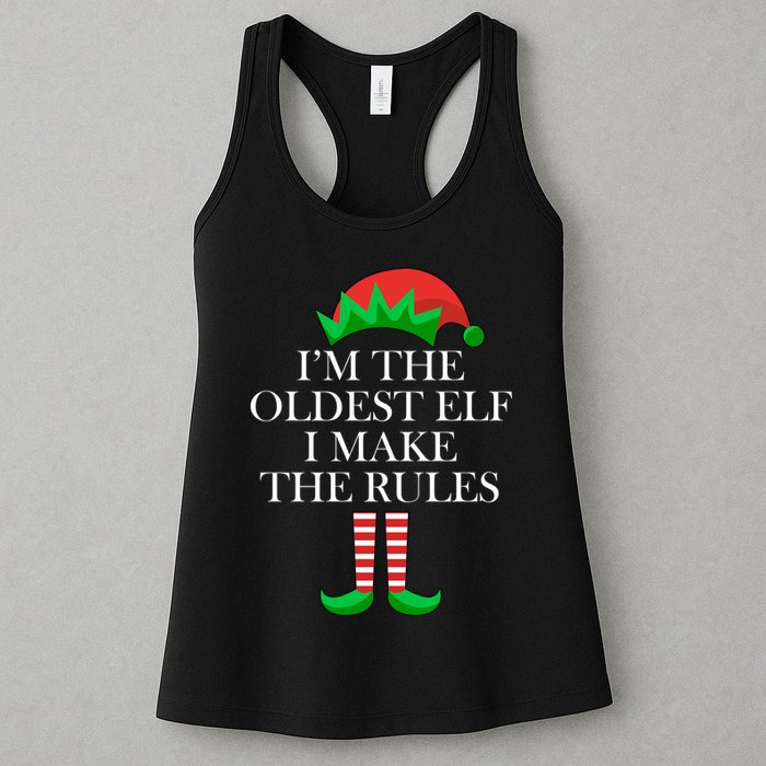I'm The Oldest Elf I Make The Rules Matching Christmas Womens Tank Top
