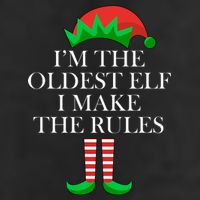 I'm The Oldest Elf I Make The Rules Matching Christmas Trucker Hat