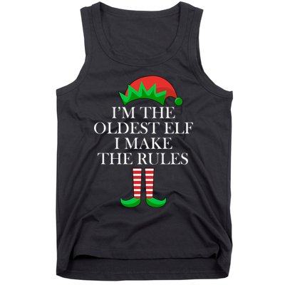 I'm The Oldest Elf I Make The Rules Matching Christmas Tank Top