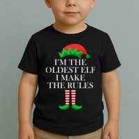 I'm The Oldest Elf I Make The Rules Matching Christmas Toddler T-Shirt