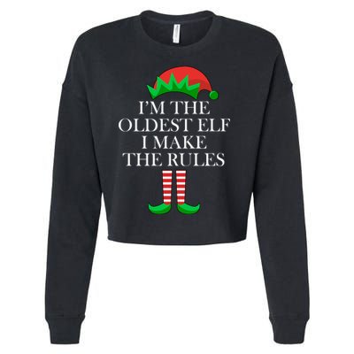 I'm The Oldest Elf I Make The Rules Matching Christmas Cropped Pullover Crew
