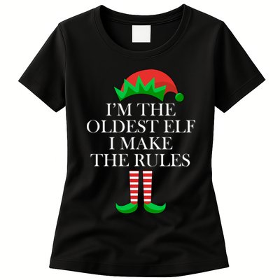 I'm The Oldest Elf I Make The Rules Matching Christmas Womens T-Shirt