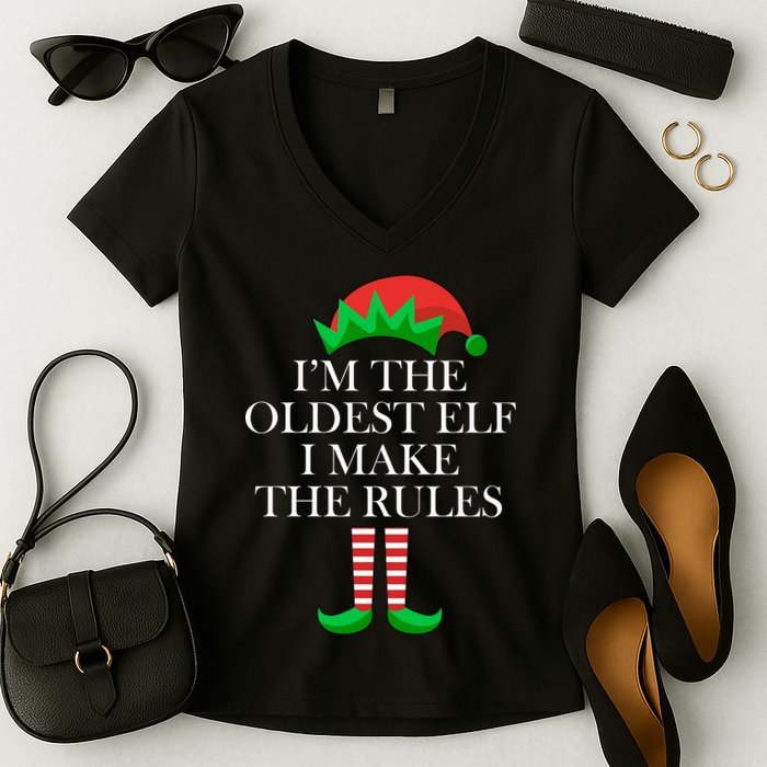 I'm The Oldest Elf I Make The Rules Matching Christmas Women's V-Neck T-Shirt