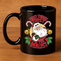I'm The Realest Santa Claus 11oz C Handle Ceramic Mug