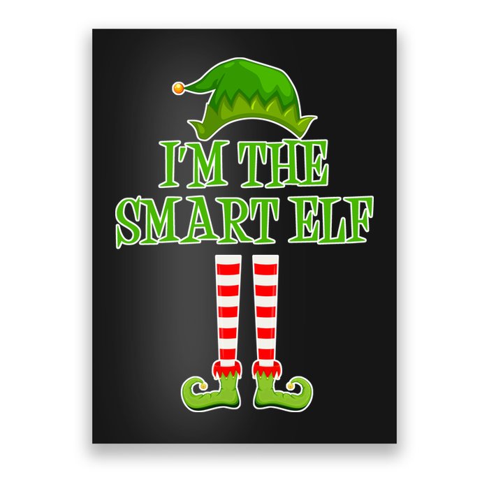 I'm The Smart Elf Matching Family Christmas Poster