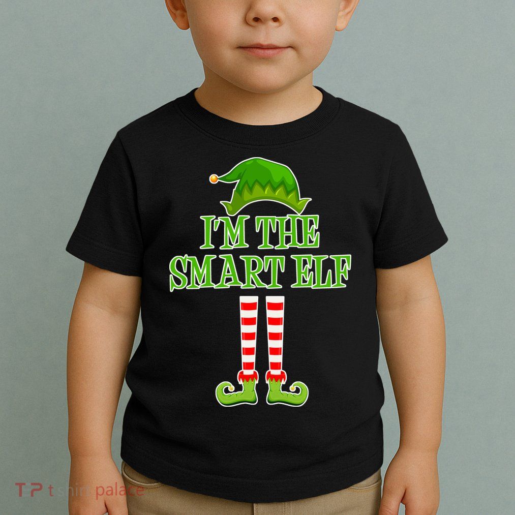 I'm The Smart Elf Matching Family Christmas Toddler T-Shirt