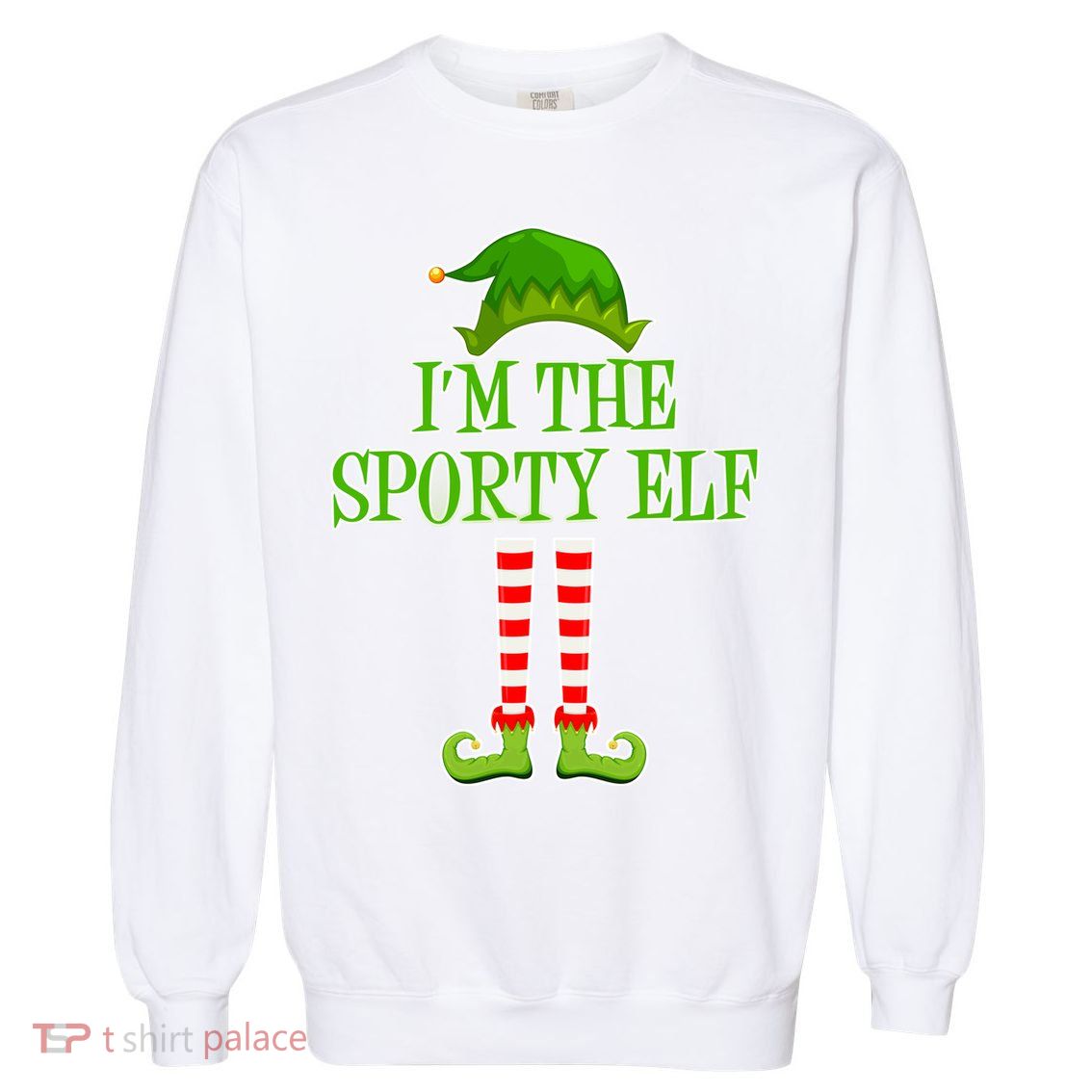 I'm The Sporty Elf Matching Family Christmas Garment-Dyed Sweatshirt