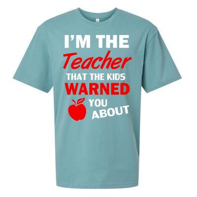 I'm The Teacher Kids Warned You About Sueded Cloud Jersey T-Shirt