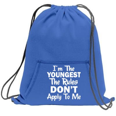 I'm the Youngest the Rules Don't Apply To Me Funny Sweatshirt Cinch Pack Bag