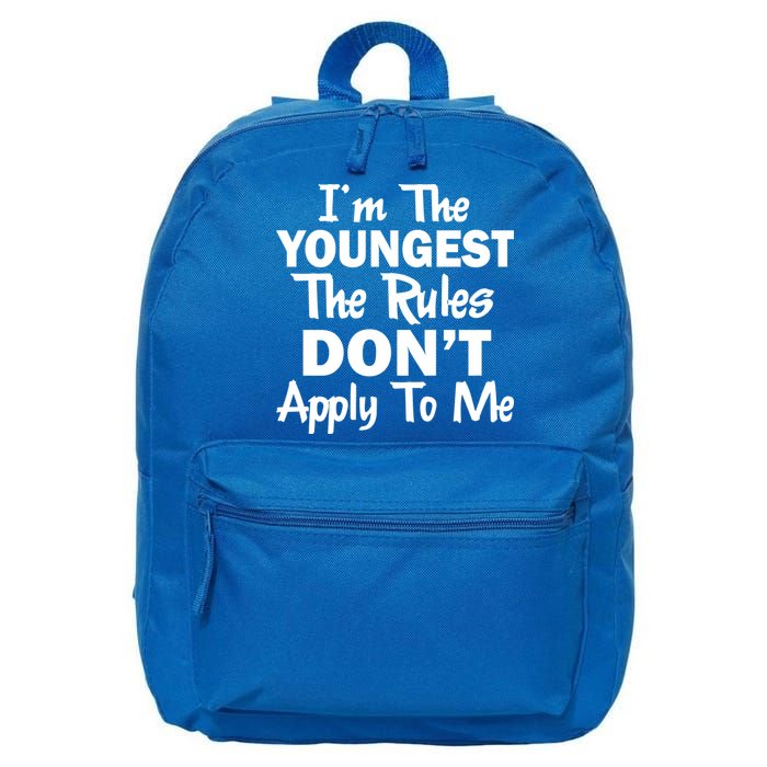 I'm the Youngest the Rules Don't Apply To Me Funny 16 in Basic Backpack