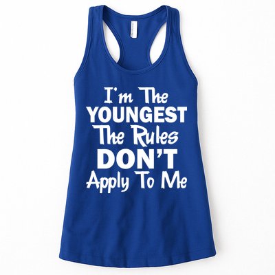I'm the Youngest the Rules Don't Apply To Me Funny Womens Tank Top